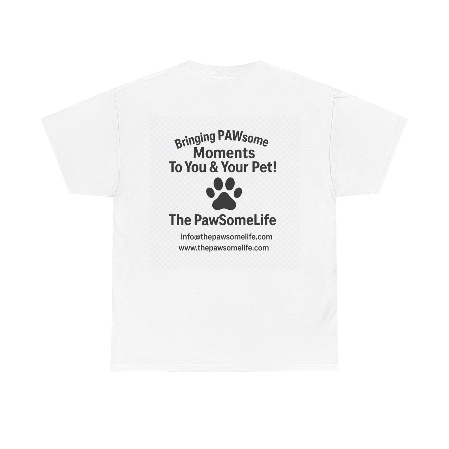 Super Comfortable ThePawSomeLife T-Shirt - The Pawsome Life
