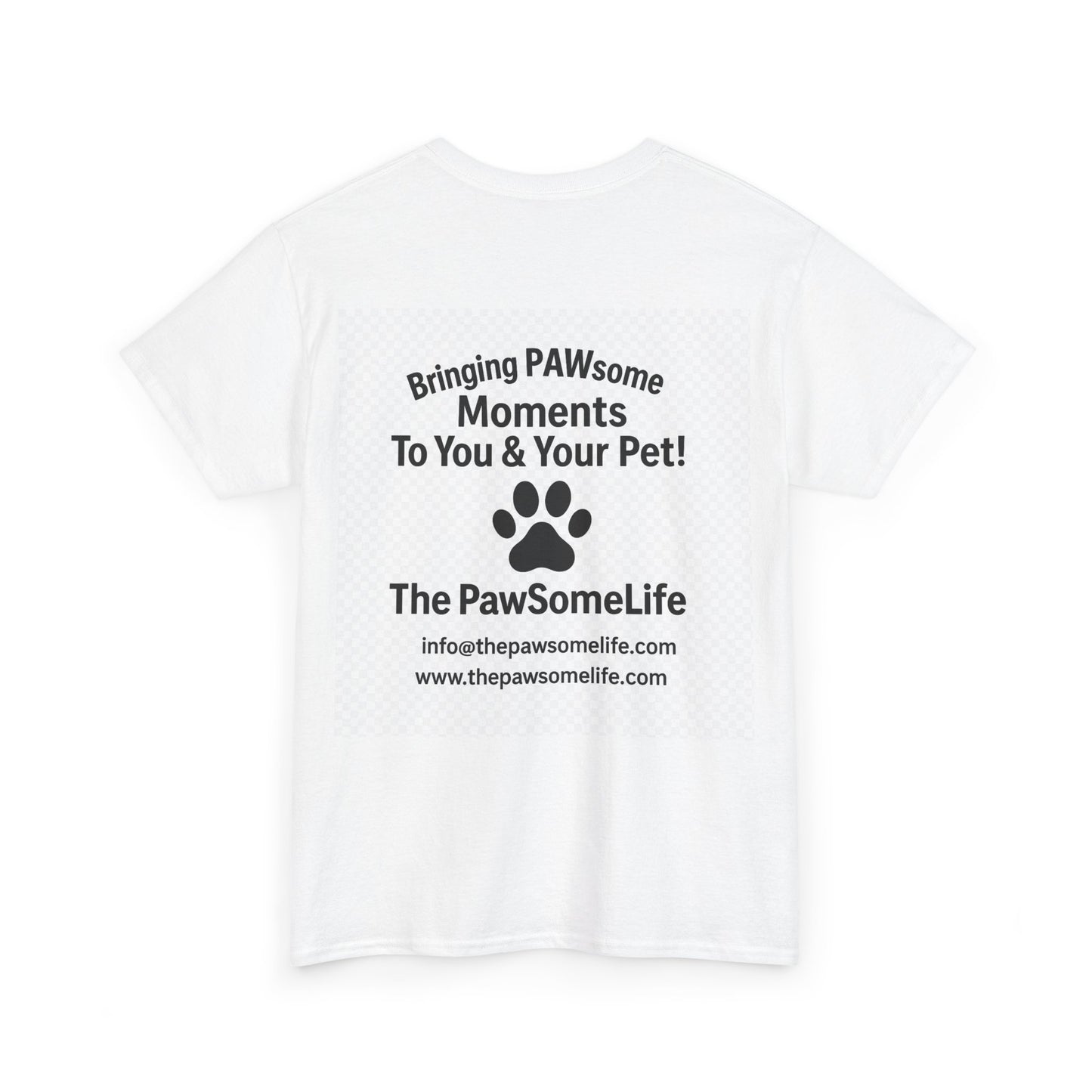 Super Comfortable ThePawSomeLife T-Shirt - The Pawsome Life