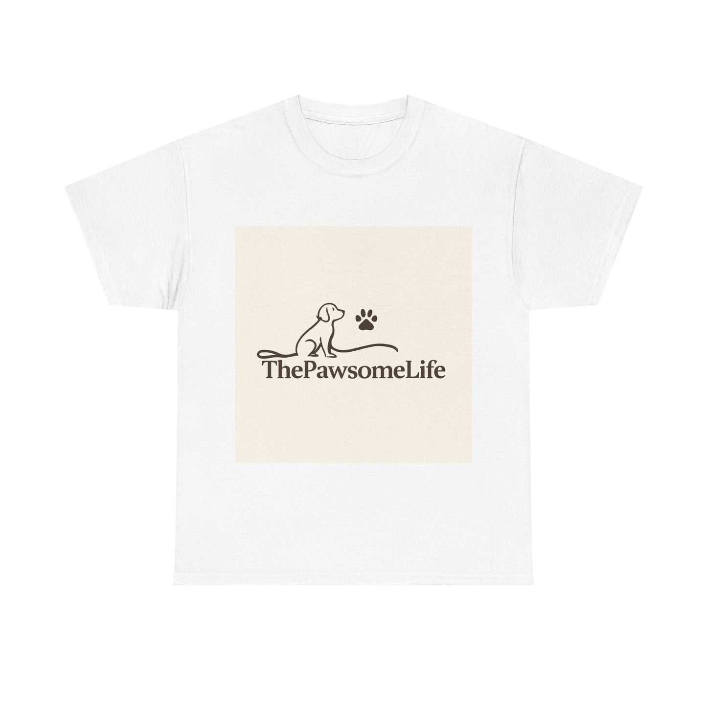 Super Comfortable ThePawSomeLife T-Shirt - The Pawsome Life
